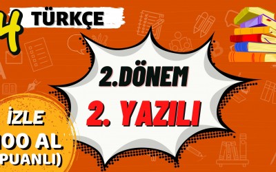 4.Sınıf Türkçe Dersi 2.Dönem 2.Yazılı Hazırlık